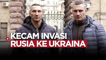Legenda Tinju Klitschko Bersaudara Kutuk Serangan Rusia ke Ukraina