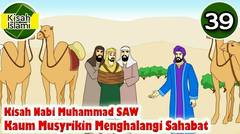 Kisah Nabi Muhammad SAW part  39 - Kaum Musyrikin Menghalangi Sahabat Berhijrah  | Kisah Islami Channel
