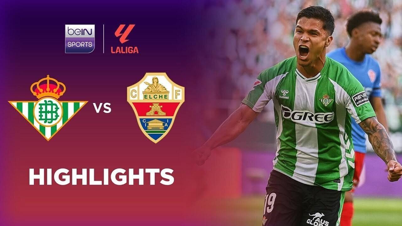 Real Betis vs Elche CF