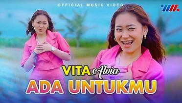 Vita Alvia - Ada Untukmu (Official Music Video)