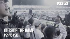 [Outside The Game] PSS VS PSIS