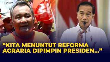 Gelar Aksi Demo, Serikat Petani Tuntut Presiden Pimpin Langsung Reforma Agraria