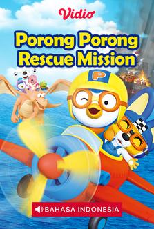 Porong Porong Rescue Mission