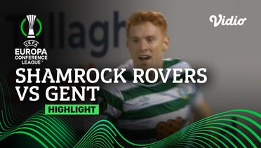 Highlights - Shamrock Rovers vs Gent | UEFA Europa Conference League 2022/23