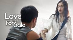 Love Is Not For Sale - Episode 9 - Mendadak Romantis [Indonesian Sub]