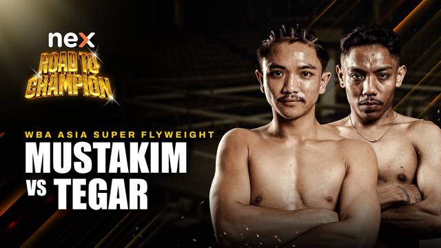 Mustakim Hasan vs Tegar Adipraja - Full Match | nex Road to Champion 2026