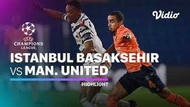 Highlight - Istanbul Basaksehir vs Man United I UEFA Champions League 2020/2021