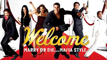 Welcome | Full Movie | Akshay Kumar, Katrina Kaif, Anil Kapoor, Nana Patekar | HD | Subtitle In Indonesian