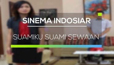 Sinema Indosiar - Suamiku Suami Sewaan