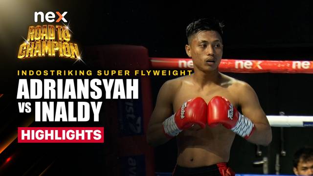 Adriansyah vs Inaldy - Highlight | nex Road to Champion 2026