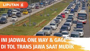Siap Mudik? Catat Jadwal One Way dan Gage di Tol Trans Jawa Saat Mudik? | Liputan 6