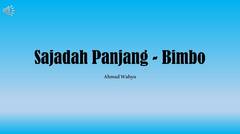 Sajadah Panjang - Bimbo Full Lyrics