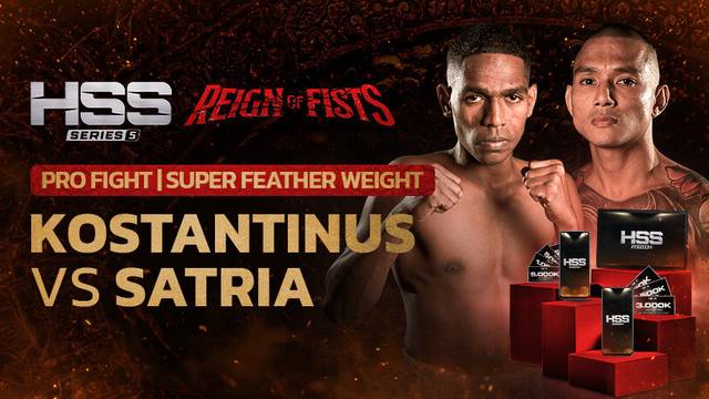 Full Match - Konstatinus vs Satria | Pro Fight - Super Featherweight | HSS 5