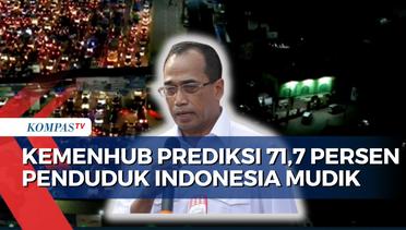 Menhub Budi Karya Prediksi 71,7 Persen Penduduk Indonesia Mudik Lebaran 2024!
