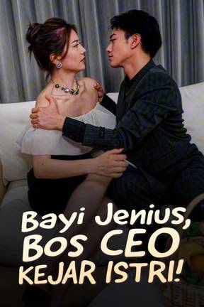 Bayi Jenius, Bos CEO Kejar Istri!