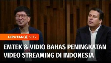 Vidio, Platform OTT Nomor Satu di Indonesia Bahas Peningkatan Live Streaming Indonesia | Liputan 6