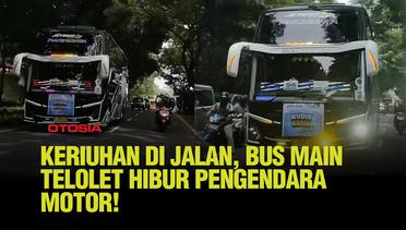 Keriuhan di Jalan, Pengendara Motor Ikut 'Joget' Gara-gara Bus Mainkan Telolet!