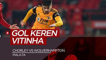Gol Spektakuler Vitinha Bawa Wolves Menang 1-0 Lawan Chorley di Piala FA
