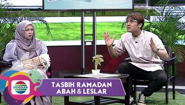 Tasbih Ramadan Abah dan Leslar  - Berkahnya Salat Tarawih
