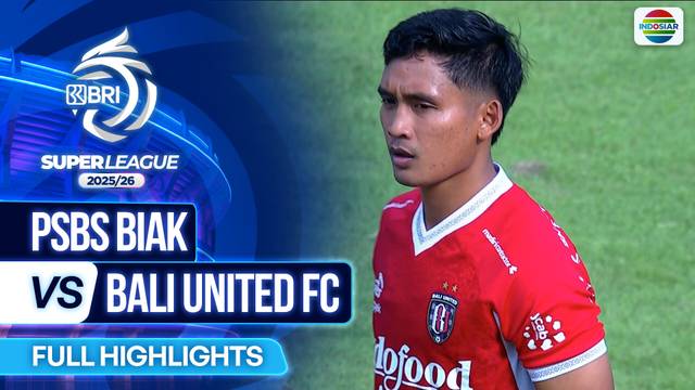 PSBS Biak VS Bali United FC - Full Highlights | BRI Super League 2025/26