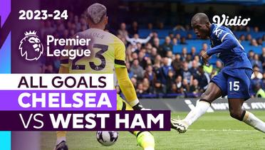 Parade Gol | Chelsea vs West Ham | Premier League 2023/24