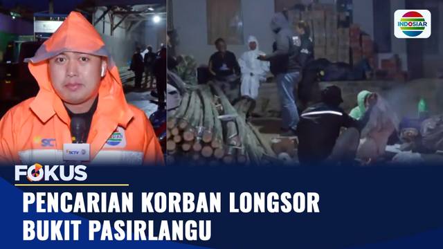 Pencarian Korban Hilang Longsor Bukit Pasirlangu Terus Dilakukan | Fokus