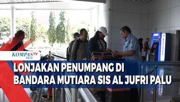 Lonjakan Penumpang di Bandara Mutiara Sis Al Jufri Palu