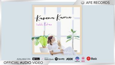 Indah Edrea - Karena Kamu (Official Audio)