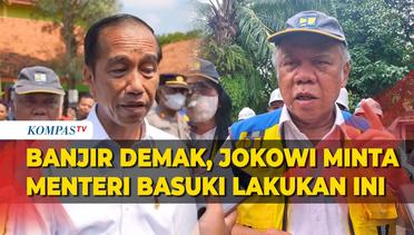 Jokowi Perintahkan Menteri Basuki Cek Rumah Warga Rusak Terdampak Banjir Demak