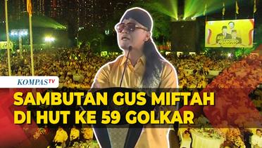 [FULL] Sambutan dan Tausiah Gus Miftah di HUT ke 59 Golkar, Sapa Jokowi, Airlangga dan Prabowo