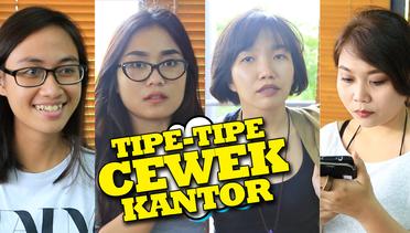 Tipe - Tipe Cewek Di Kantor Feat Angela Lee