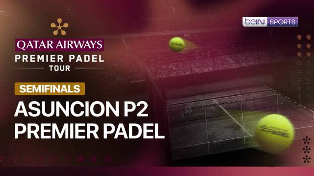 Asuncion P2 Premier Padel - Full Match | Asuncion P2 Premier Padel 2026