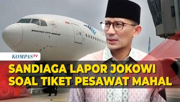 Sandiaga Lapor Jokowi Harga Tiket Mudik Jelang Lebaran Mahal