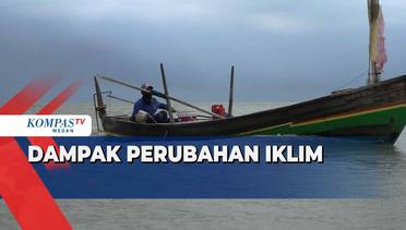 Curhat Nelayan di Kabupaten Serdang Bedagai yang Terkena Dampak Perubahan Iklim