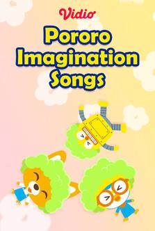 Pororo Imagination Songs