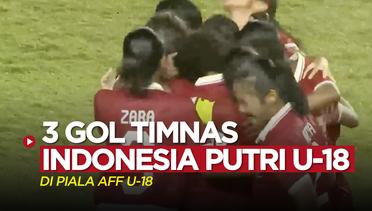 3 Gol Hasil Perjuangan Timnas Indonesia Putri U-18 di Piala AFF U-18