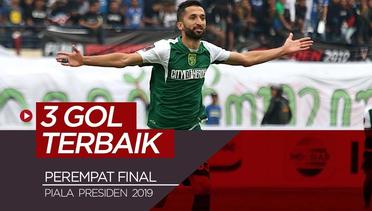 3 Gol Terbaik di Perempat Final Piala Presiden 2019