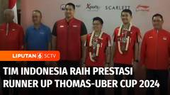 Usai 16 Tahun, Tim Indonesia Raih Prestasi Runner Up Thomas-Uber Cup 2024 | Liputan 6