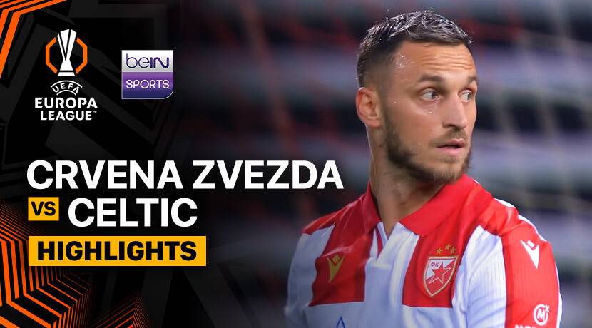 Red Star Belgrade vs Celtic