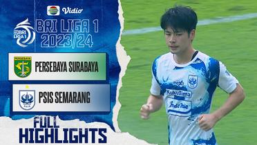 Persebaya Surabaya VS PSIS Semarang - Full Highlight | BRI Liga 1 2023/2024