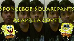 spongebob squarepants - acapella cover