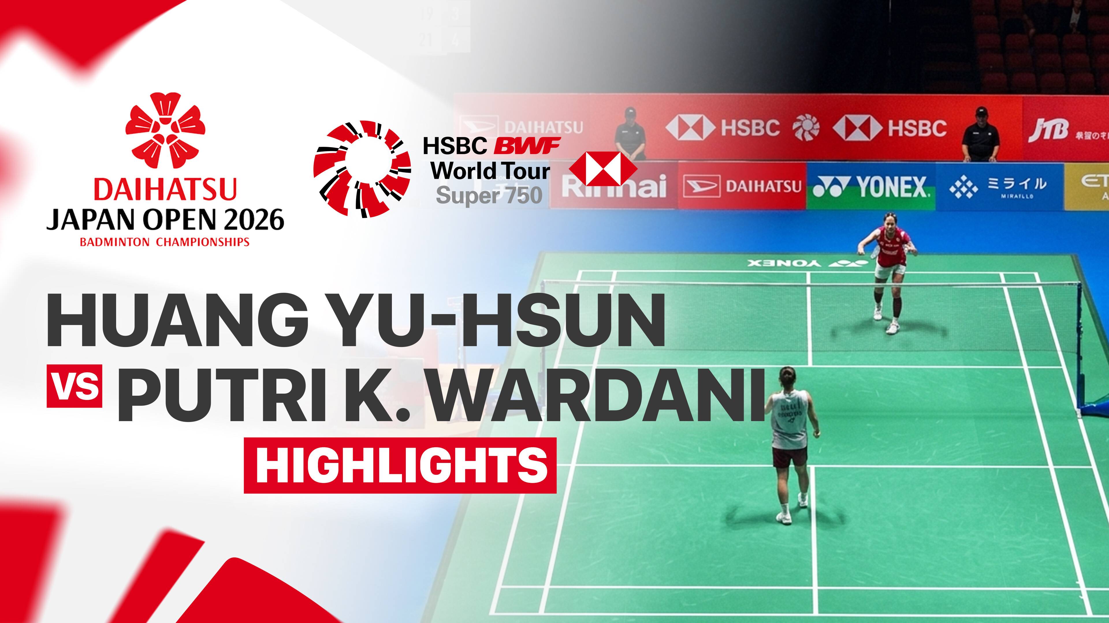 Huang Yu-Hsun (TPE) vs Putri Kusuma Wardani (INA) - Women's Singles Round of 16 | DAIHATSU Japan Open 2026