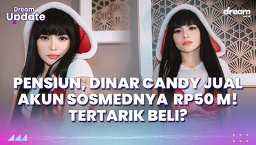 Pensiun, Dinar Candy Jual Akun Sosmednya Rp 50 M! Tertarik Beli?
