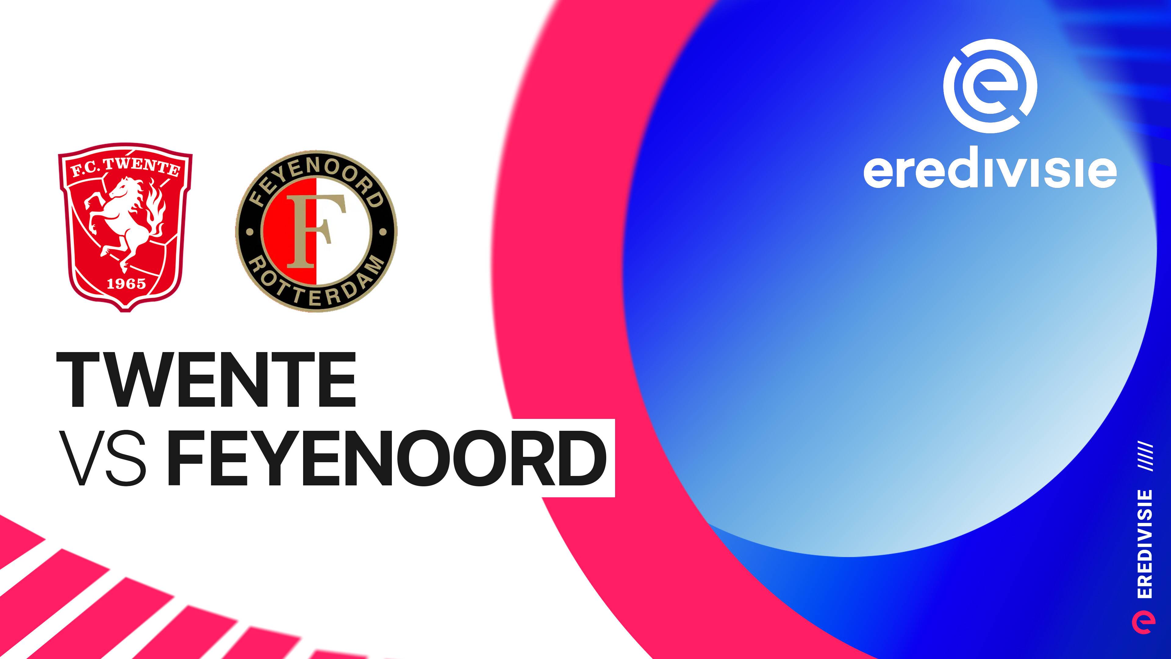 Twente vs Feyenoord