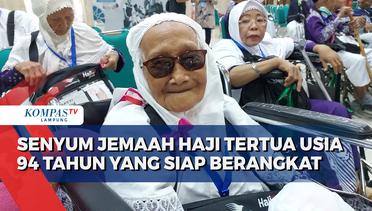 Senyum Jamaah Haji Tertua Berusia 94 Tahun yang Siap Berangkat