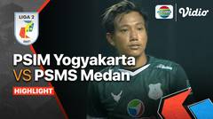 Full Highlights - PSIM Yogyakarta VS PSMS Medan | Liga 2 2021