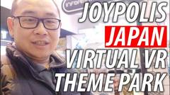 Joypolis Japan Virtual VR Theme Park