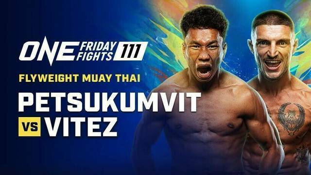 ONE Friday Fights 111