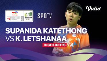 Supanida Katethong (THA) vs Karupathevan Letshanaa (MAS) - Highlights | Uber Cup Chengdu 2024 - Women's Singles