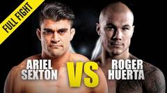 Ariel Sexton vs. Roger Huerta | ONE Championship Full Fight